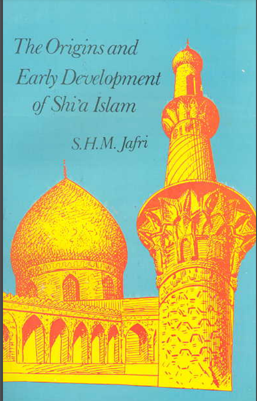 Nebras The Origins and Early Development of Shia Islam