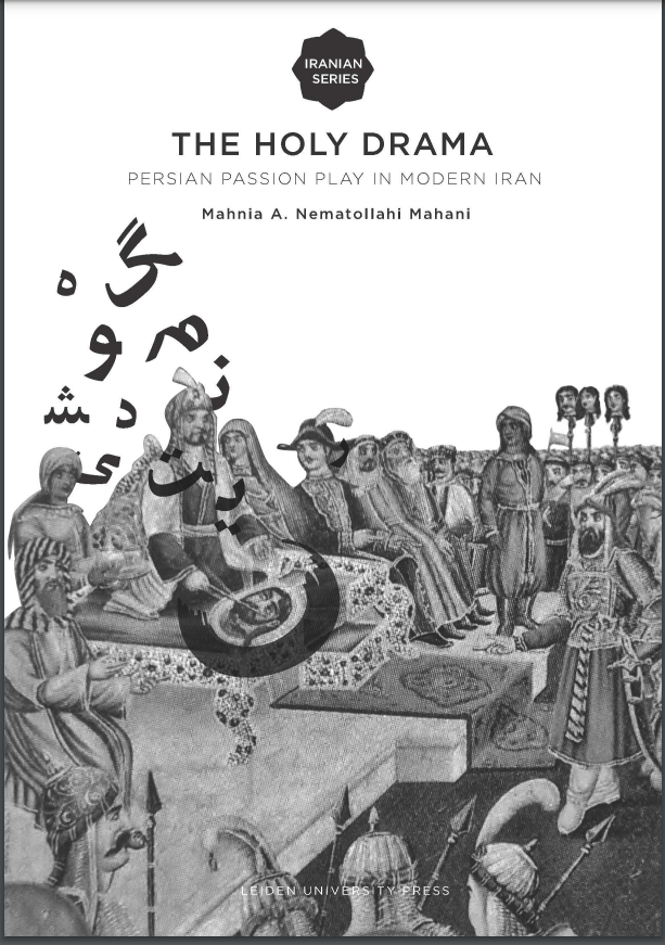 the holy drama: Persian passion play in modern Iran
