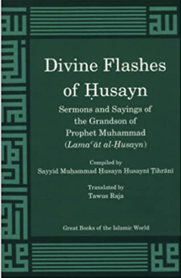 Divine Flashes of Husayn